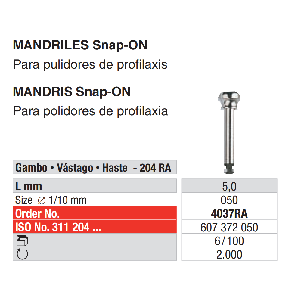 Mandriles Dentales Para Pulidores de Profilaxis 4037RA Dentales. 6 Unidades